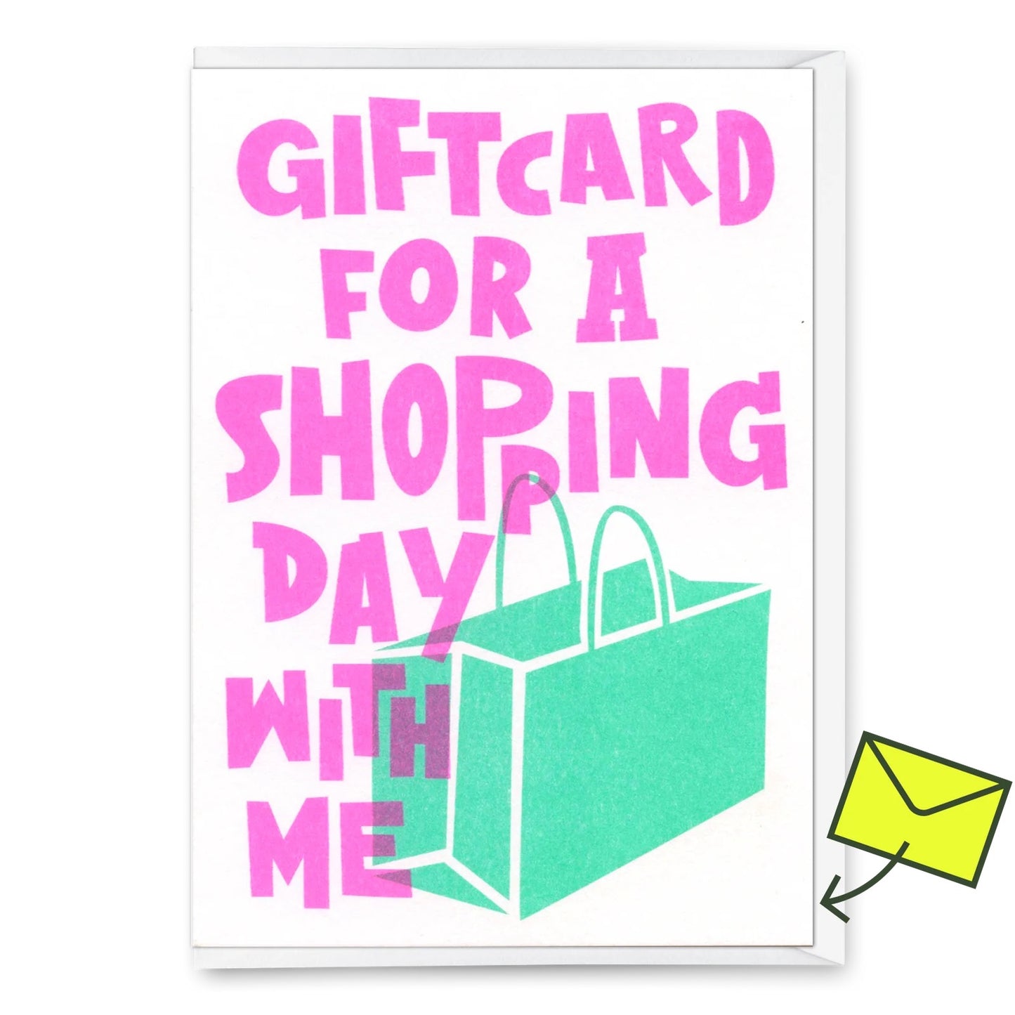 Geschenkkarte mit pinker Schrift 'GIFT CARD FOR A SHOPPING DAY WITH ME' und grünem Einkaufstaschenmotiv auf weißem Hintergrund.