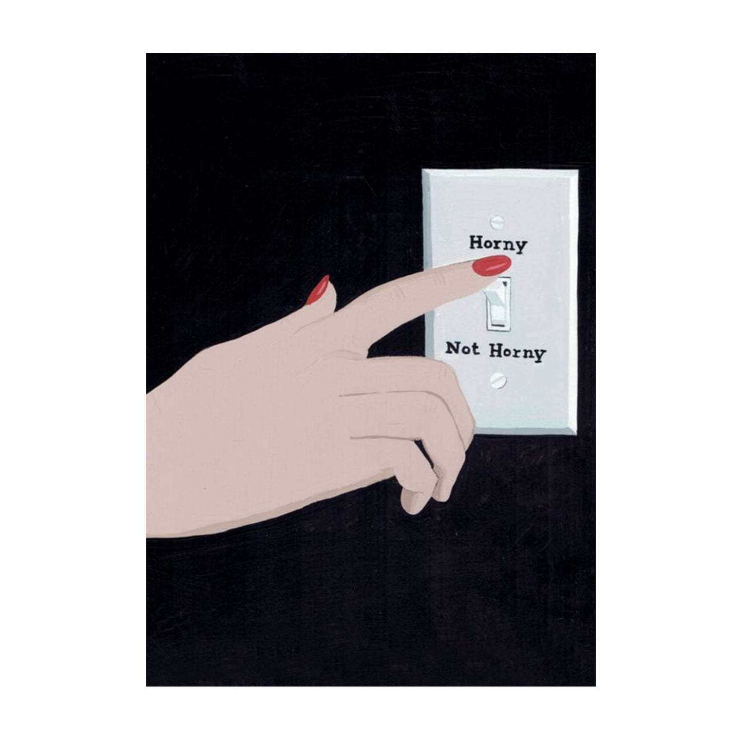 Eine Illustration einer Hand mit roten Fingernägeln, die vor einem schwarzen Hintergrund einen weißen Lichtschalter betätigt. Der Schalter hat zwei Beschriftungen in einfacher schwarzer Serifenschrift: Oben steht „Horny“, unten „Not Horny“. Der Finger legt den Schalter gerade nach oben auf die Position „Horny“.