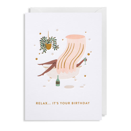 MEGHANN RADER Grußkarte Relax... It's Your Birthday | 11,5 x 16 cm