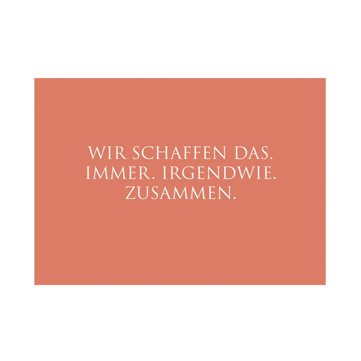 WUNDERWORT Postkarte Wir schaffen das… | A6