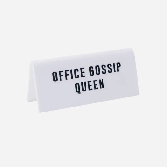 Schreibtischschild Office gossip queen