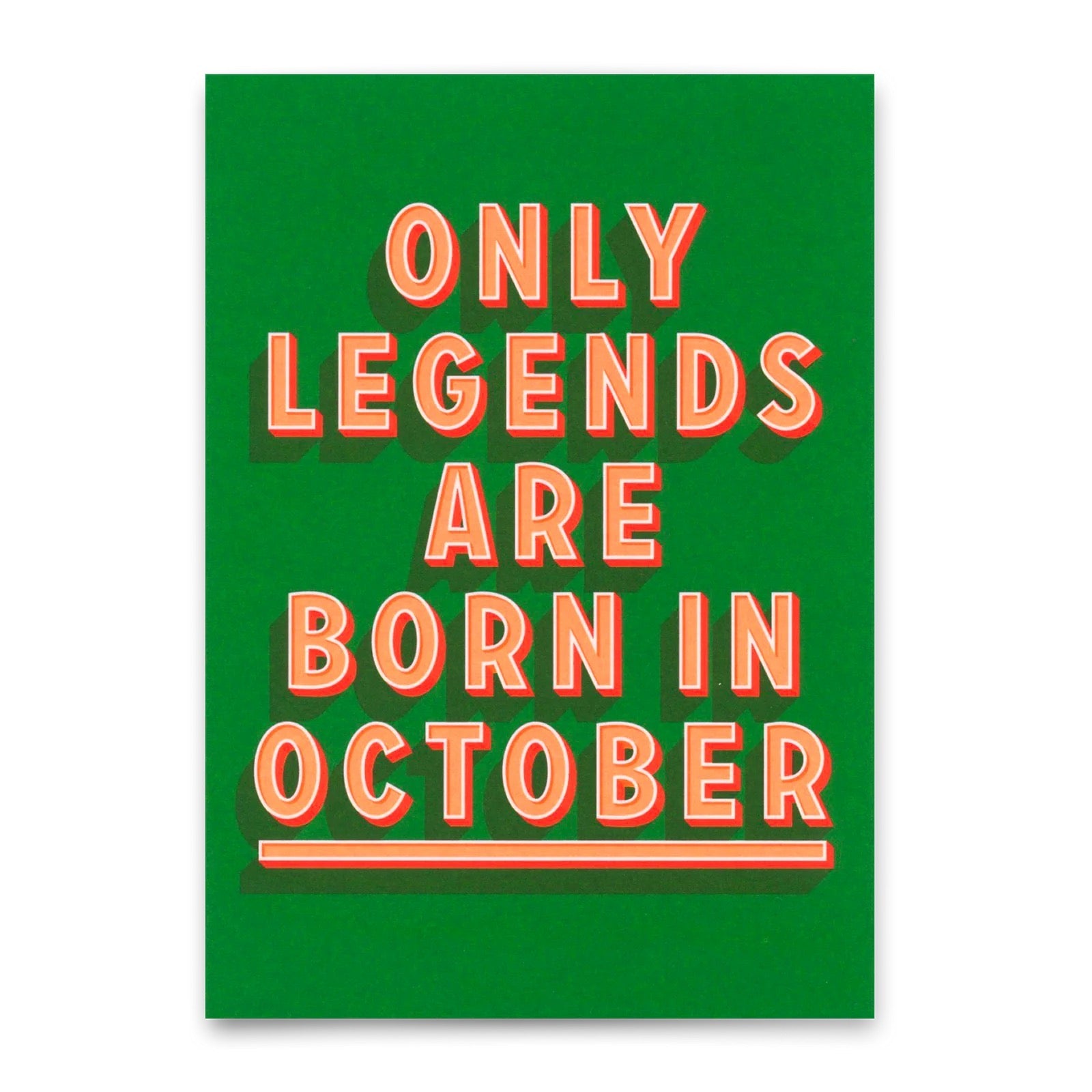 Text 'only legends are born in October' in Großbuchstaben auf grünem Hintergrund