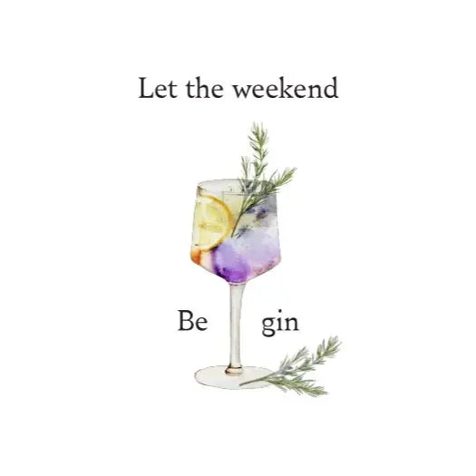 Ein Glas mit einem lila Getränk, Zitronenscheiben und Kräutern. Text: 'Let the weekend Be gin'.