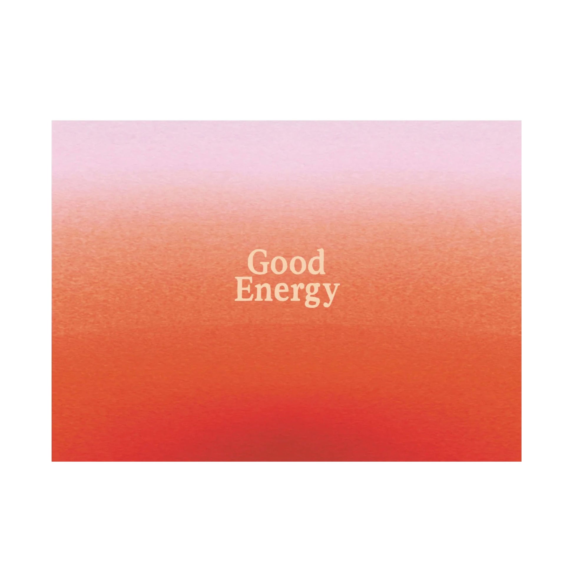 Anna Cosma Postkarte mit warmem Farbverlauf von Rosa zu Orange-Rot und dem zentralen Schriftzug Good Energy.