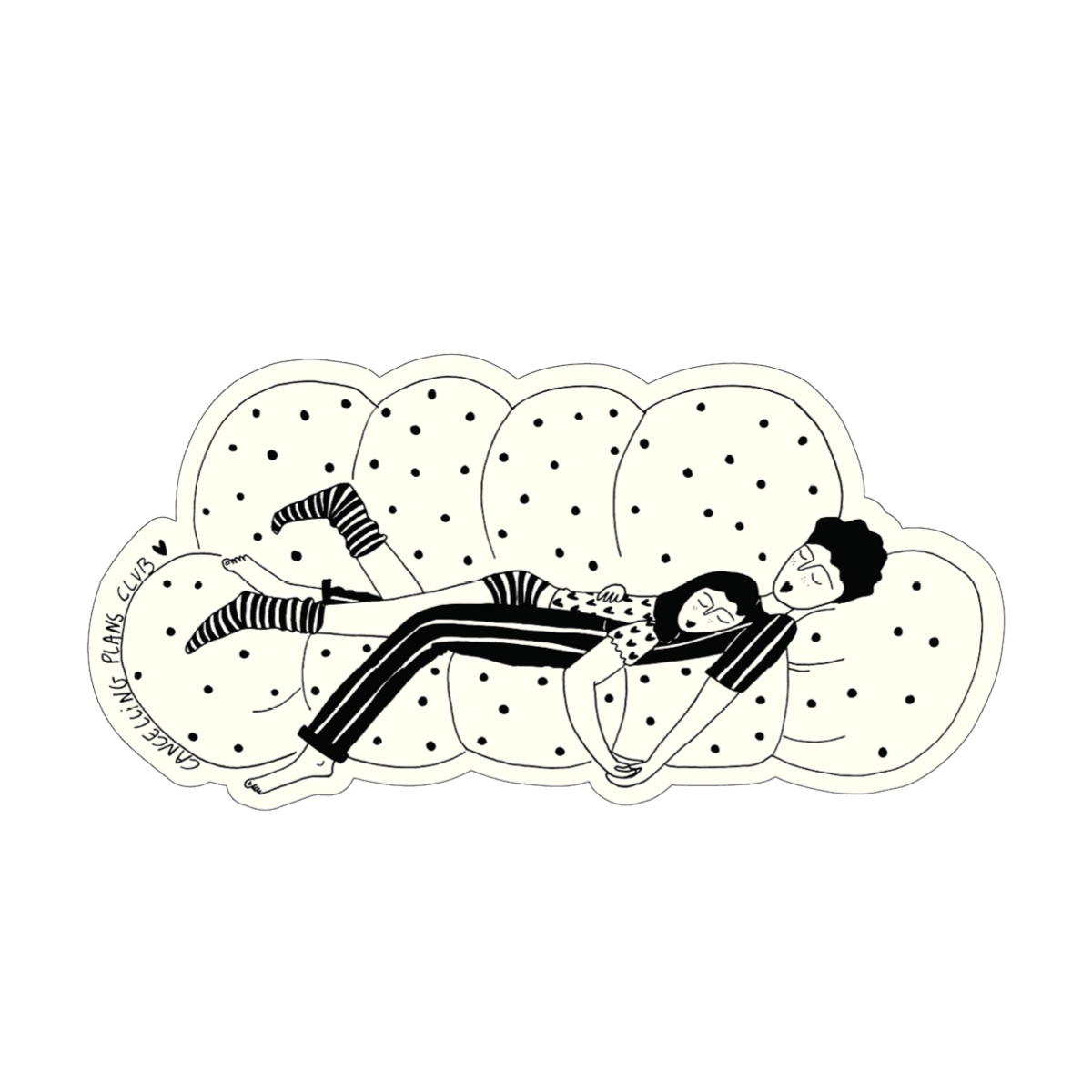 Schwarz-Weiß-Illustration zweier Personen, die gemütlich eng umschlungen auf einem gepunkteten Sofa liegen. Links neben dem Sofa befindet sich die geschwungene, handgeschriebene Aufschrift „CANCELLING PLANS CLUB