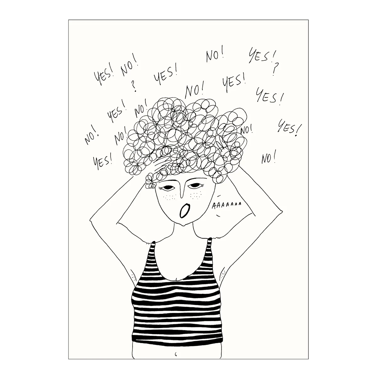Schwarz-Weiß-Illustration einer Person in einem gestreiften Top, die sich greifend in die krausen Haare fasst. Um ihren Kopf herum schwärmen zahlreiche handgeschriebene Wörter wie „YES!“, „NO!“ und Fragezeichen, während sie entgeistert den Mund öffnet.